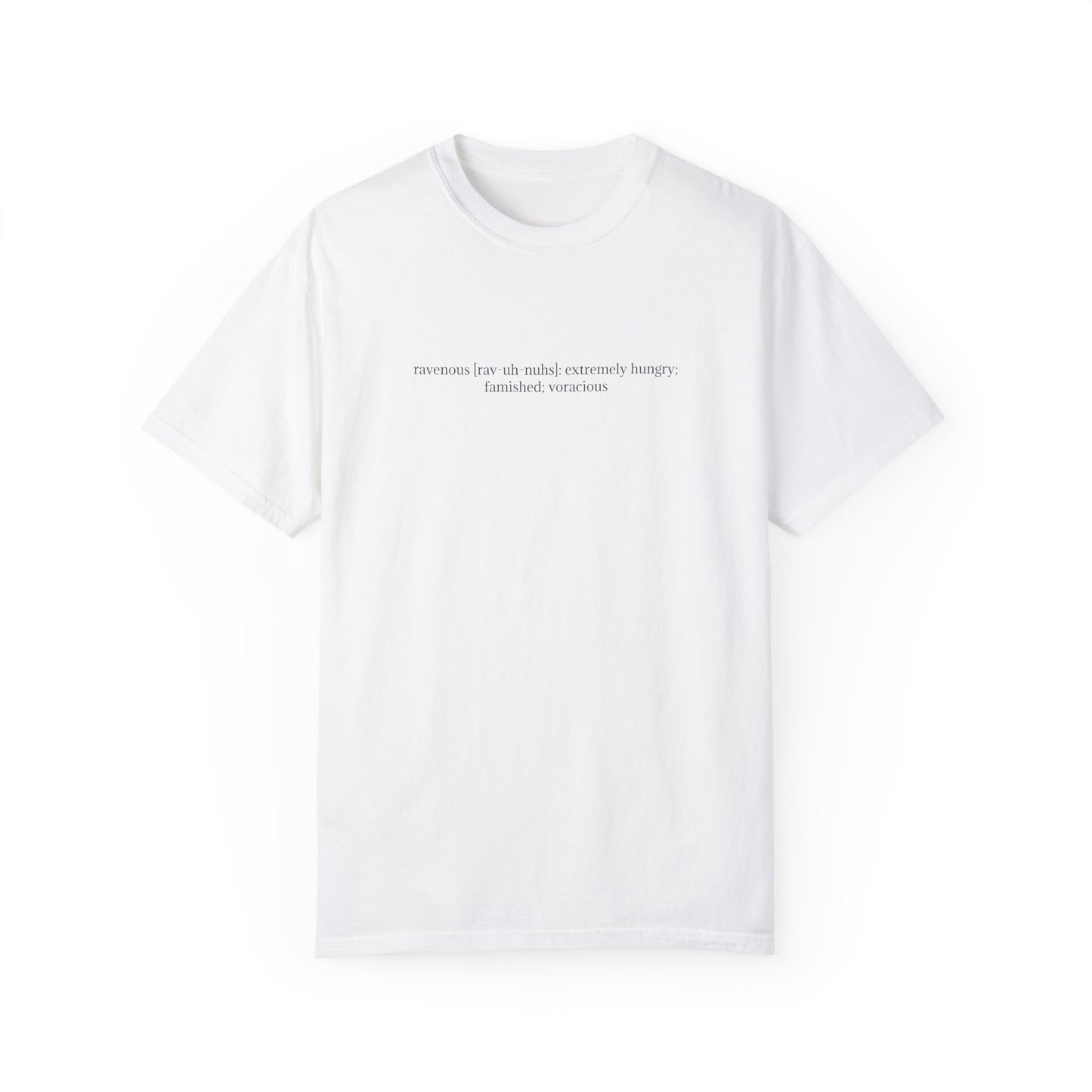 $os' Ravenous Definition Tee - From Food For Yo’ Soul Collection